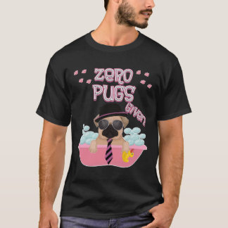 Zero pugs given Premium T-Shirt 334