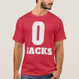 zero sacks 1 T-Shirt