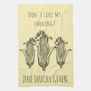 Zero Shucks Given Funny Custom Corn Pun Tea Towel