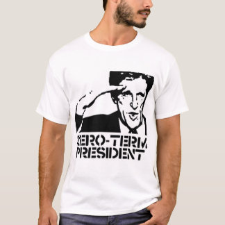 Zero Term President T-Shirt