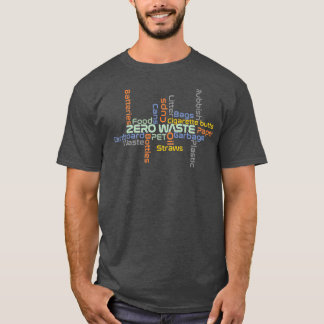 Zero waste no litter and plastic word design T-Shirt