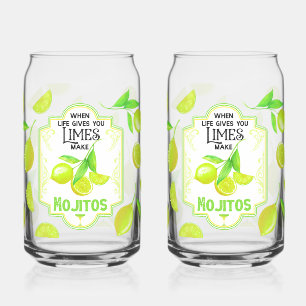 Zesty, When Life Gives You Limes, Make Mojitos' Can Glass