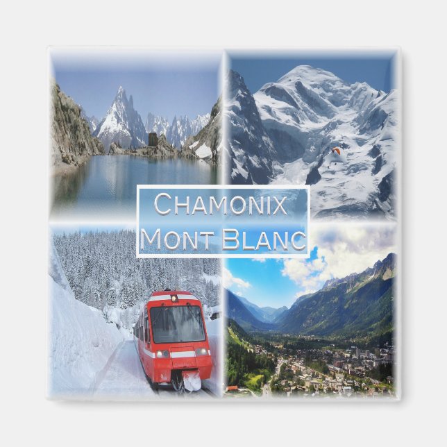 zFR021 CHAMON, Mont Blanc, Fridge Magnet (Front)