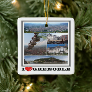 zFR132 GRENOBLE I Love, France, Ceramic Ornament