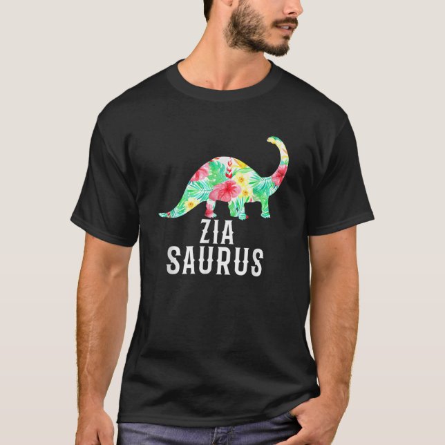 Ziasaurus Funny Dinosaur Italian Aunt Zia Tropical T-Shirt (Front)