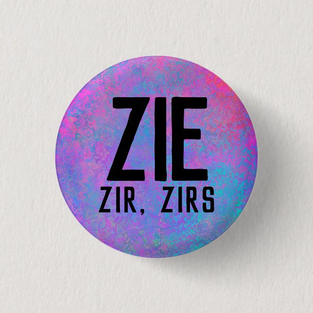 Zie Zir Zirs Pronouns 3 Cm Round Badge (Front)