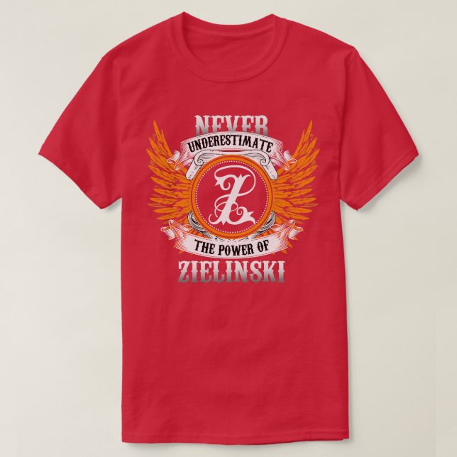 Zielinski Name Shirt Never Underestimate The Power (Design Front)