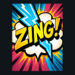 ZING! Lightning Pop Art Explosion Poster<br><div class="desc">This "ZING! Lightning Pop Art Explosion" poster is a celebration of pure energy and excitement, bursting right off the wall. Inspired by the golden era of retro comics and the bold visual punch of classic pop art, it captures that split-second spark when action and electricity collide. The vivid lightning bolt...</div>