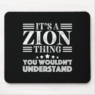 Zion First Name Personal Birthday Fathers Day Men Mouse Mat