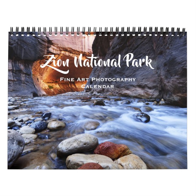 Zion National Park Utah Fine Art Photography 2026 Calendar (Cover)