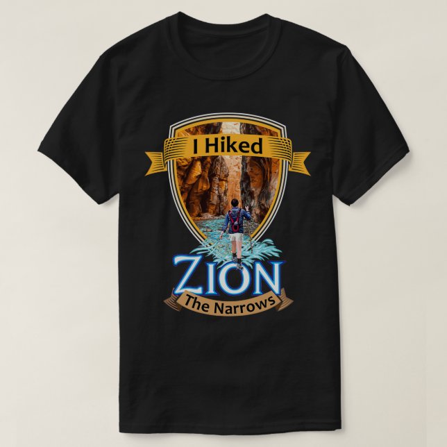 Zion National Park Utah I Hiked The Narrows Retro  T-Shirt (Design Front)