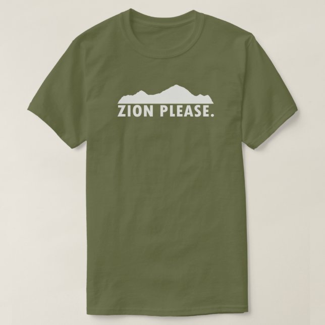 Zion National Park Utah Please T-Shirt (Design Front)