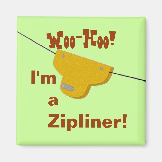 Zipliner Magnet (Front)