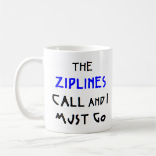 ziplines call coffee mug