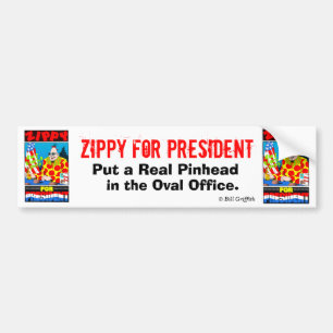 Zippy For President Bumper Sticker