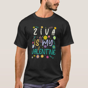 Ziva Is My Valentine Valentines Day T-Shirt