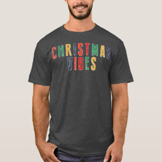 ZjDm Christmas Vibes Merry Xmas Vibes December Boy T-Shirt