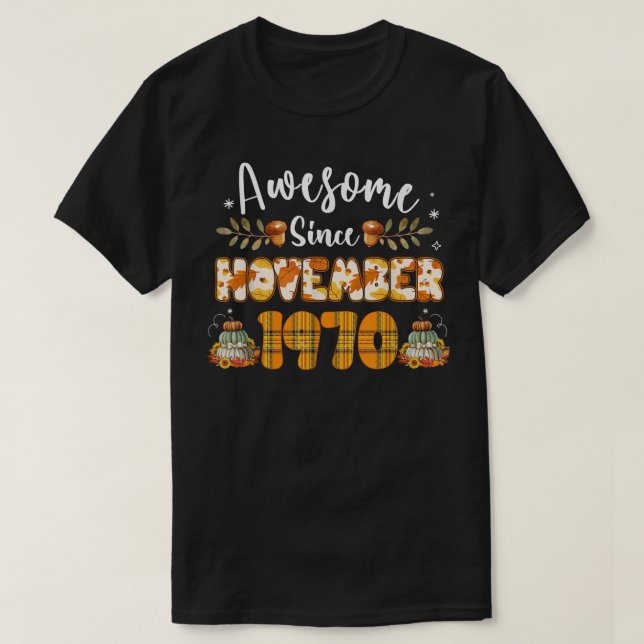 Zjl2 Awesome November 1970 Birthday 51st Birthday  T-Shirt (Design Front)