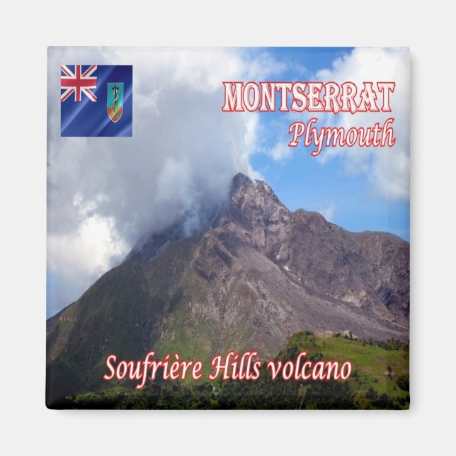 zMS004 MONTSERRAT Plymouth,Soufriere Hills Volcano Magnet (Front)