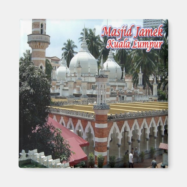 zMY009 MASJID JAMEK Kuala Lumpur, Malaysia,  Magnet (Front)
