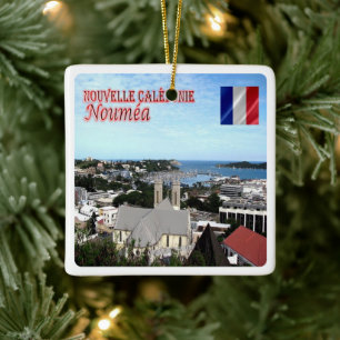 zNC004 NOUMEA, NEW CALEDONIA, Oceania, Ceramic Ornament