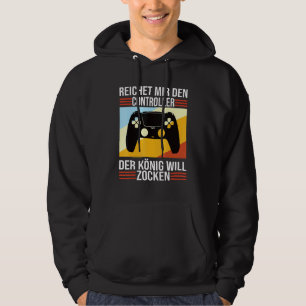 Zocken Reichet Mir Den Controller König Ps5 Consol Hoodie