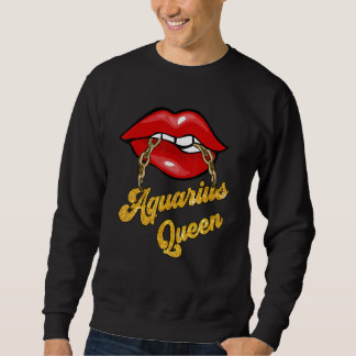 Zodiac Astrology  Lip Aquarius Queen January Sweatshirt