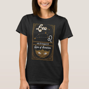 Zodiac Birthday Astrology Sign Leo Eyes Of Sunshin T-Shirt