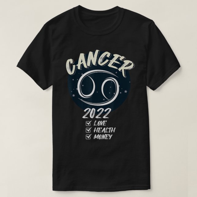 Zodiac Cancer 2022 Astrology June July Birthday Gi T-Shirt (Design Front)