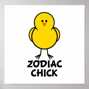 Zodiac Chick Poster