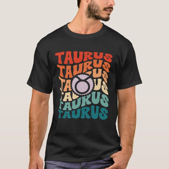 Zodiac Taurus Horoscope Retro Groovy Taurus Zodiac T-Shirt (Front)
