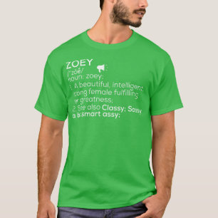 Zoey Name Zoey Definition Zoey Female Name Zoey Me T-Shirt