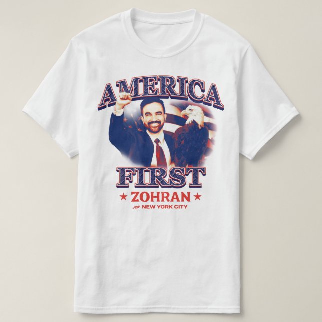 ZOHRAN AMERICA FIRST Tee (Design Front)