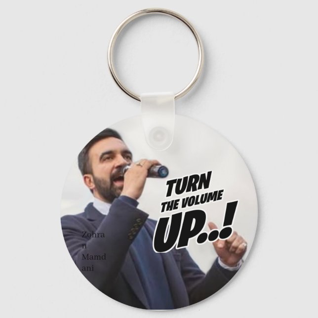 Zohran Mamdani - Turn the Volume Up Key Ring (Front)