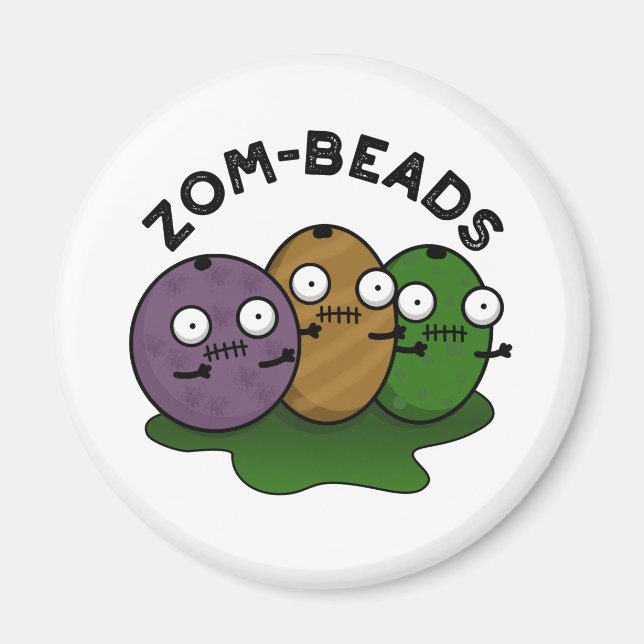 Zom-beads Funny Halloween Zombie Beads Pun  Magnet (Front)