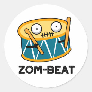 Zom-beat Funny Halloween Zombie Drum Pun  Classic Round Sticker