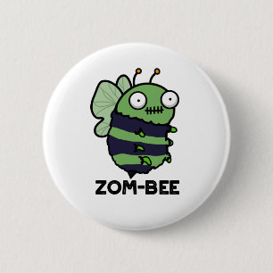 Zom-bee Funny Halloween Zombie Bee Pun  6 Cm Round Badge