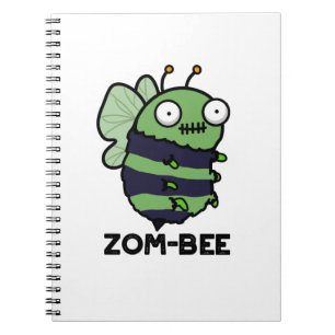 Zom-bee Funny Halloween Zombie Bee Pun Notebook