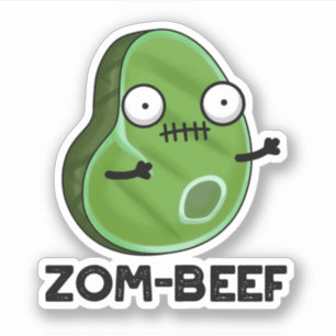 Zom-beef Funny Halloween Zombie Meat Pun