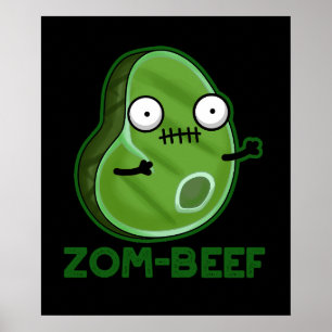 Zom-beef Funny Zombie Meat Pun Dark BG Poster