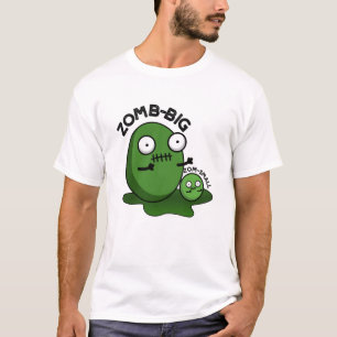 Zom-big Zom-small Funny Halloween Zombie Pun  T-Shirt
