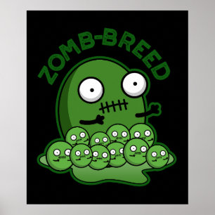 Zom-breed Funny Zombie Breed Pun Dark BG Poster