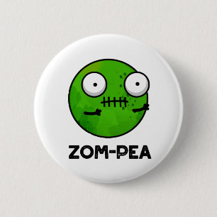 Zom-pea Funny Halloween Zombie Pea Pun 6 Cm Round Badge