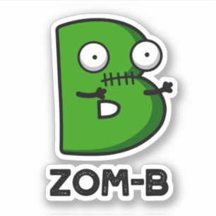 Zomb-b Funny Halloween Zombie Alphabet B Pun 