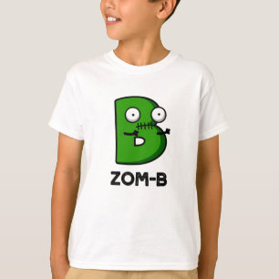 Zomb-b Funny Halloween Zombie Alphabet B Pun T-Shirt