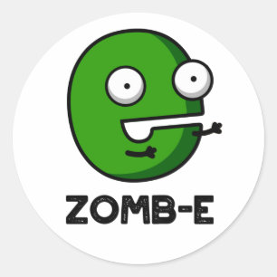 Zomb-E Funny Halloween Zombie Alphabet Pun Classic Round Sticker