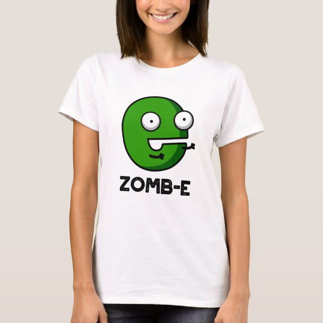 Zomb-E Funny Halloween Zombie Alphabet Pun  T-Shirt (Front)
