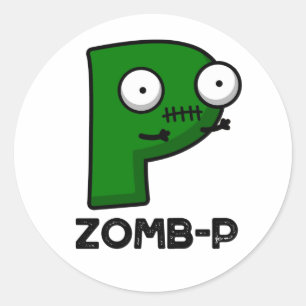 Zomb-P Funny Halloween Zombie Alphabet Pun  Classic Round Sticker