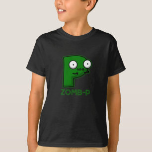 Zomb-P Funny Halloween Zombie Alphabet Pun Dark BG T-Shirt