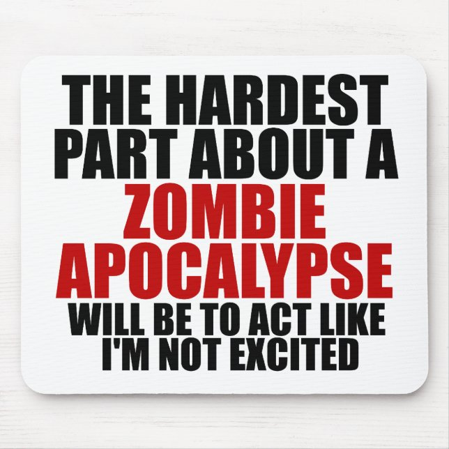 Zombie Apocalypse Mouse Mat (Front)